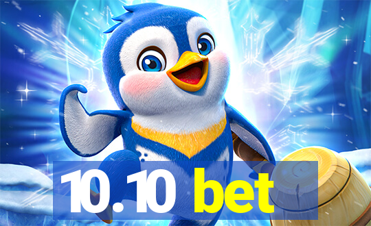 10.10 bet
